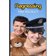 Regressing the Recruit: An ABDL MM Age Play Instalove Steamy Romance