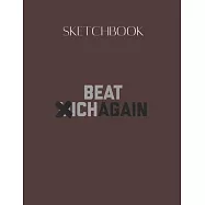 SketchBook: Beat Michagain Designed Lovely Blank Plain White Paper SketchBook for Large Size 8.5x11 110 Pages for