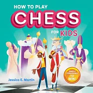 How to Play Chess for Kids: Simple Strategies to Win