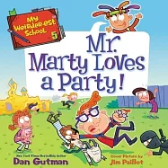 My Weirder-Est School #5: Mr. Marty Loves a Party! Lib/E