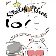 Sketch Book: Notebook for Drawing, Writing, Painting, Sketching 120 Pages, size 8.5"x 11"- best friend gifts best gifts for women a