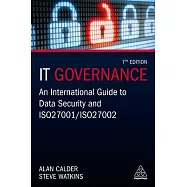 It Governance: An International Guide to Data Security and ISO 27001/ISO 27002