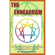The Enneagram: The scientific book in understanding yourself and others in your life