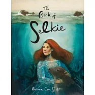 The Book of Selkie: A Paper Doll Book