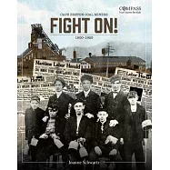 Fight On!: Cape Breton Coal Miners,1900-1925