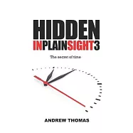 Hidden in Plain Sight 3: The Secret Of Time