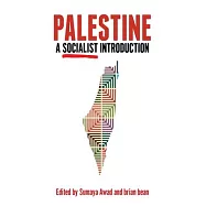 Permanent Intifada: Palestine, Anti-Imperialism, and Socialism