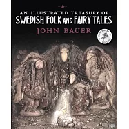 An Illustrated Treasury of Swedish Folk and Fairy Tales