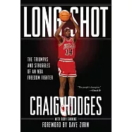 Long Shot: The Triumphs and Struggle of an NBA Freedom Fighter
