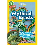 National Geographic Readers: Mythical Beasts (L3)