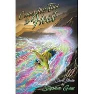 Comes this Time to Float: 19 Short Stories by Stephen Geez