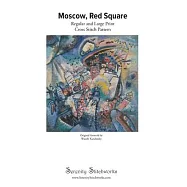 Moscow, Red Square Cross Stitch Pattern - Wassily Kandinsky: Regular and Large Print Cross Stitch Pattern