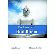 The Essence of Buddhism