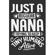 Just A Regular Nana Trying To Keep Tiny Humans Alive: Gifts for grandma from grandkids, gifts for grandma from grandson