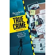 Reader&rsquo;s Digest True Crime Vol 2: Tales of Murder & Mayhem