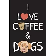 I love coffee and Dogs: Notebook For Your Notes and Ideas, just For Dogs and Coffee Lovers, ( 110 Lined Pages - 6" x 9