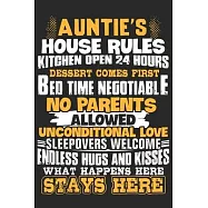 Aunties house rules kitchen open 24 hours dessert comes first bed time negotiable no parents allowed unconditional love