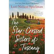 The Star-Crossed Sisters of Tuscany