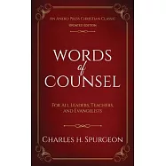 Words of Counsel: For All Leaders, Teachers, and Evangelists