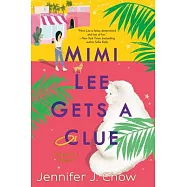 Mimi Lee Gets a Clue