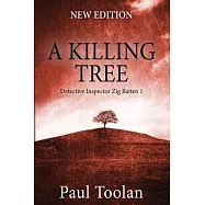 A Killing Tree: Detective Inspector Zig Batten 1