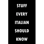 Stuff Every Italian Should Know Notebook (Stuff You Should Know): Lined Notebook / Journal Gift, 100 Pages, 5x8, Soft
