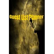 Guest List Planner: Guest List Wedding Planner. 6x9 Planner ready to be filled with names of people invited to the