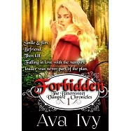 Forbidden: The Bittersweet Vampire Chronicles: The Bittersweet Vampire Chronicles, Book 1