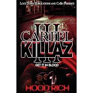 Cartel Killaz 3: Get it in Blood