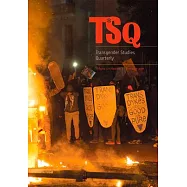 Tsq: Transgender Studies Quarterly (5:1)