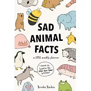 2021 Sad Animal Facts Weekly Planner
