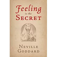 Feeling Is the Secret