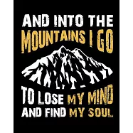 And Into The Mountains I Go: A Camping Log for Your Fun Family Camping Adventures