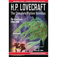 H.P. Lovecraft - The Complete Fiction Omnibus Collection - Second Edition: The Prime Years: 1926-1936