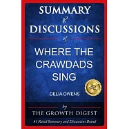 Summary and Discussions of Where the Crawdads Sing by Delia Owens