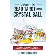 Teach Yourself to Read Tarot: Learn Tarot the Correct way without learning all the card meanings!