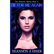 Die For Me Again
