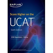 Score Higher on the Ucat: 1500 Questions + Online