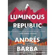 A Luminous Republic