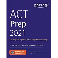 ACT Prep 2021: 3 Practice Tests + Proven Strategies + Online