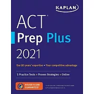 ACT Prep Plus 2021: 5 Practice Tests + Proven Strategies + Online