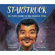 Starstruck: The Cosmic Journey of Neil Degrasse Tyson