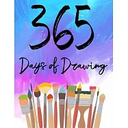 365 Days of Drawing: A Creative Exercise for Every Day of the Year