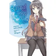 Rascal Does Not Dream of Bunny Girl Senpai, Vol. 1 (Light Novel)