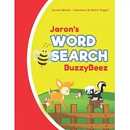 Jaron&rsquo;&rsquo;s Word Search: Animal Creativity Activity & Fun for Creative Kids - Solve a Zoo Safari Farm Sea Life Wordsearch