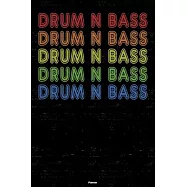 Drum n Bass Planner: Drum n Bass Retro Music Calendar 2020 - 6 x 9 inch 120 pages gift