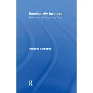 Emotionally Involved: The Impact of Researching Rape