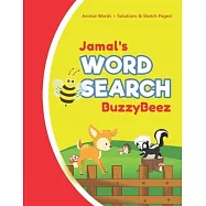 Jamal&rsquo;&rsquo;s Word Search: Animal Creativity Activity & Fun for Creative Kids - Solve a Zoo Safari Farm Sea Life Wordsearch