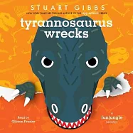 Tyrannosaurus Wrecks