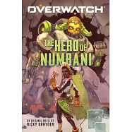 The Hero of Numbani (Overwatch #1)